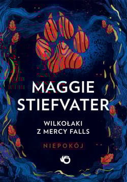 Wilkołaki z Mercy Falls Tom 2 Niepokój - Maggie Stiefvater