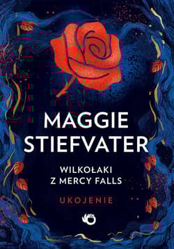 Wilkołaki z Mercy Falls Tom 3 Ukojenie