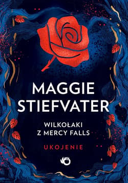 Wilkołaki z Mercy Falls. Ukojenie. Tom 3 - ebook - Maggie Stiefvater