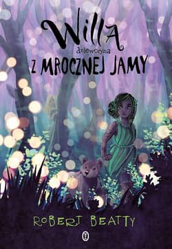 Willa dziewczyna z Mrocznej Jamy - Robert Beatty