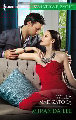 Willa nad zatoką ŚWIATOWE ŻYCIE - Lee Miranda