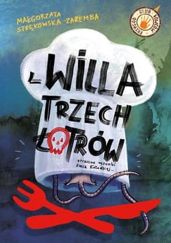 Willa trzech łotrów - Małgorzata Strękowska-Zaremba