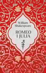 William Shakespeare. Minikolekcja. Romeo i Julia - William Shakespeare