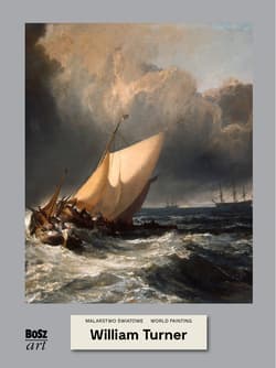 William Turner. Malarstwo światowe - Magdalena Czubińska