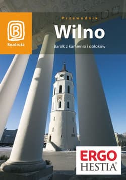 Wilno. Barok z kamienia i obłoków. Wydanie 4 - ebook - Jadwiga Rogoża