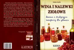 Wina i nalewki ziołowe domowe i tradycyjne receptury dla zdrowia