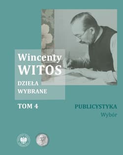 Galeria - zdjęcie nr. 3 - Wincenty Witos Dzieła wybrane Tom 1-5