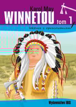 Winnetou Tom 1 lektura z opracowaniem - Karol May