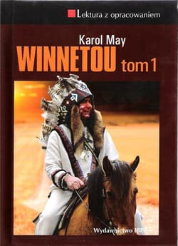 Winnetou Tom 1 Lektura z opracowaniem - Karol May