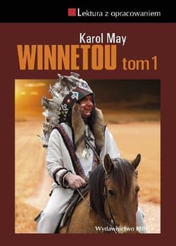 Winnetou Tom 1 Lektura z opracowaniem