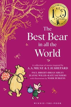 Winnie-the-Pooh. The Best Bear in all the World - Opracowanie Zbiorowe