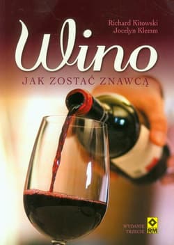 Wino Jak zostać znawcą - Kitowski Richard, Klemm Jocelyn