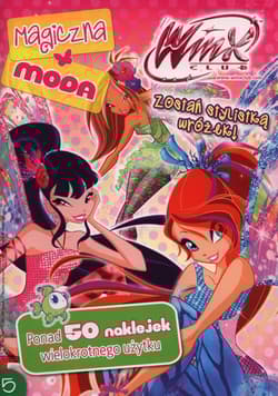 Winx Club Magiczna moda 05 - Opracowanie Zbiorowe