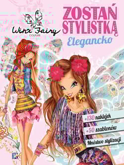 Winx Zostań stylistką Elegancko