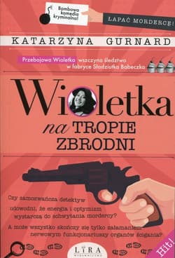Wioletka na tropie zbrodni - Katarzyna Gurnard