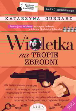 Wioletka na tropie zbrodni - Katarzyna Gurnard