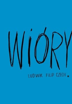 Wióry - Ludwik Filip Czech