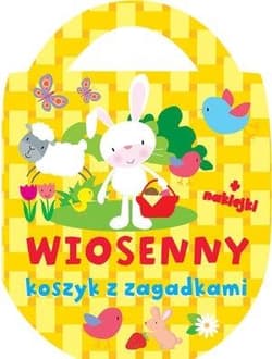 Wiosenny koszyk z zagadkami - Praca zbiorowa