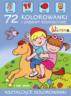 Wiosna. 72 kolorowanki i zabawy edukacyjne - Emil Pasierski
