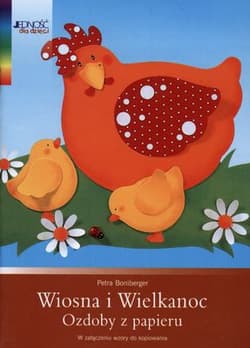 Wiosna i Wielkanoc Ozdoby z papieru - Petra Boniberger