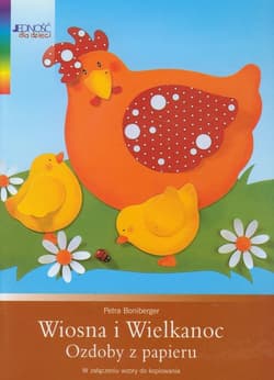 Wiosna i Wielkanoc Ozdoby z papieru - Petra Boniberger