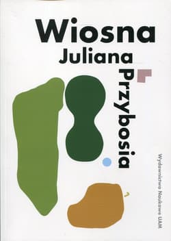 Wiosna Juliana Przybosia