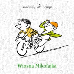 Wiosna Mikołajka - René Goscinny, Jean-Jacques Sempé