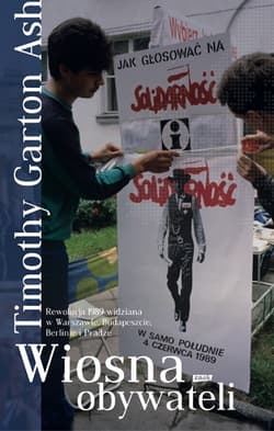 Wiosna obywateli - Timothy Garton Ash