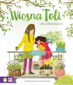 Wiosna Toli - Anna Włodarkiewicz