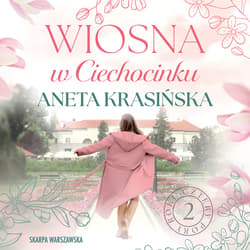 Wiosna w Ciechocinku - audiobook - Aneta Krasińska