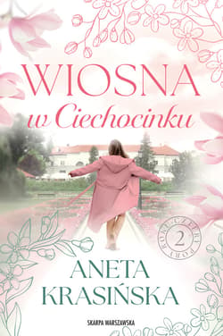 Wiosna w Ciechocinku - ebook - Aneta Krasińska