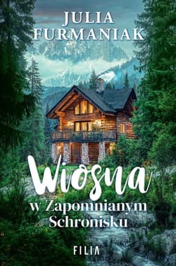 Wiosna w zapomnianym schronisku Wielkie Litery - Julia Furmaniak