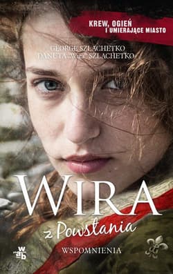 Wira z Powstania - George Szlachetko