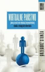 Wirtualne państwo jako przestrzeń edukacji obywat. - Stunża Grzegorz