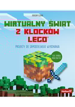 Wirtualny świat z klocków LEGO Projekty do samodzielnego wykonania - Joachim Klang