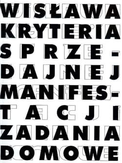 Wisława Kryteria sprzedajnej manifestacji Zadania domowe