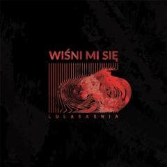 Wiśni mi się - Lul Sarnia