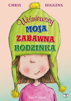 Wiśniewscy Moja zabawna rodzinka - Chris Higgins