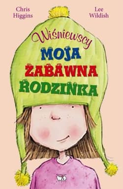 Wiśniewscy Moja zabawna rodzinka