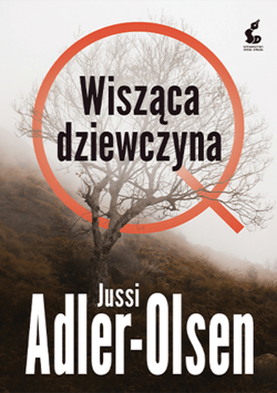 Wisząca dziewczyna. Departament Q. Tom 6 wyd. 2026 - Jussi Adler-Olsen