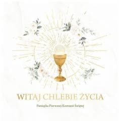 Witaj Chlebie Życia. Pamiątka I Komunii Świętej - Praca zbiorowa