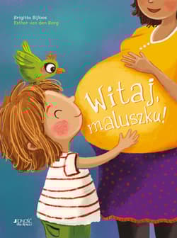 Witaj maluszku! - Brigitta Bijloos