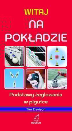 Witaj na pokładzie. Podstawy żeglowania w pigułce