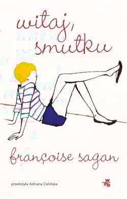Witaj smutku - Sagan Francoise