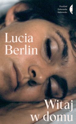 Witaj w domu - ebook - Lucia Berlin