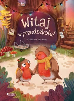 Witaj w przedszkolu! - Esther Berg