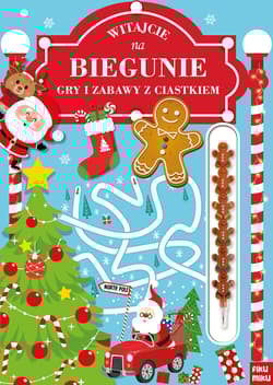 Witajcie na biegunie, gry i zabawy z ciastkiem - Opracowanie Zbiorowe