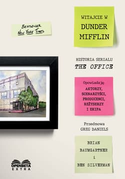 Witajcie w Dunder Mifflin Historia serialu The Office - Opracowanie Zbiorowe