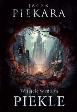 Witajcie w moim Piekle - ebook - Jacek Piekara