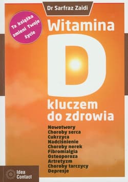 Witamina D kluczem do zdrowia - Sarfraz Zaidi